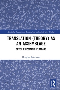 Enlarge image Cover: Translation (Theory) as an Assemblage - Routledge