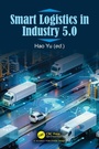 Cover: Smart Logistics in Industry 5.0 - CRC Press