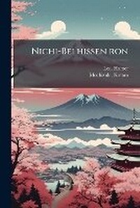 Abbildung von: Nichi-Bei hissen ron - Nabu Press