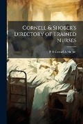 Bild: Cornell & Shober's Directory of Trained Nurses - Nabu Press