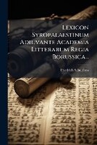 Abbildung von: Lexicon Syropalaestinum Adiuvante Academia Litterarum Regia Borussica... - Nabu Press