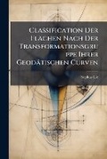 Bild: Classification Der Flaechen Nach Der Transformationsgruppe Ihrer Geodaetischen Curven - Nabu Press