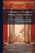 Abbildung von: Carmina Certaminis Poetici Hoeufftiani - Nabu Press