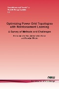 Cover: Optimizing Power Grid Topologies with Reinforcement Learning - now publishers Inc