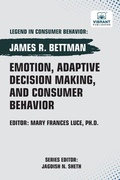 Cover: Emotion, Adaptive Decision Making, And Consumer Behavior - Vibrant Publishers