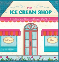 Enlarge image Cover: The Ice Cream Shop - Gatekeeper Press