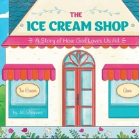 Enlarge image Cover: The Ice Cream Shop - Gatekeeper Press