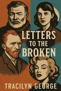 Cover: Letters to the Broken - Clydesdale Books
