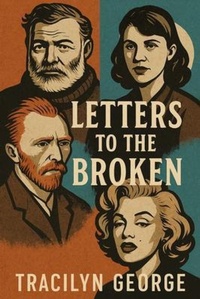 Enlarge image Cover: Letters to the Broken - Clydesdale Books