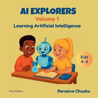 Abbildung von: AI Explorers-Volume 1 - Perceive Chuchu Publishing