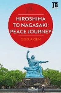 Abbildung von: Hiroshima to Nagasaki: Peace Journey - Bradt Travel Guides