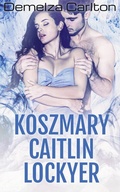 Cover: Koszmary Caitlin Lockyer - Lost Plot Press