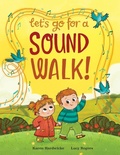 Cover: Let's Go For A Sound Walk - AVID Language