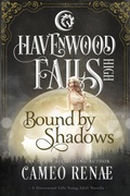 Cover: Bound by Shadows (Havenwood Falls High, #6) - Ang'dora Productions, LLC