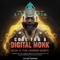 Cover: CODE FOR A DIGITAL MONK: Book 2 - Victor Newsom