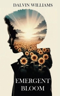 Enlarge image Cover: Emergent Bloom - Hemingway Publishers