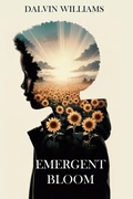 Cover: Emergent Bloom - Hemingway Publishers