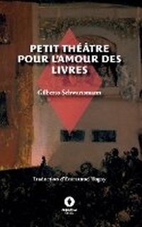 Abbildung von: Petit Theatre pour l'amour des livres - Ardavena