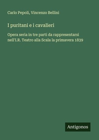 Enlarge image Cover: I puritani e i cavalieri - Antigonos Verlag