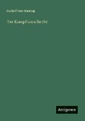 Cover: Der Kampf ums Recht - Antigonos Verlag