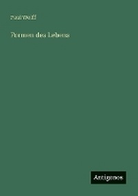 Enlarge image Cover: Formen des Lebens - Antigonos Verlag