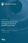Cover: Promoting Behavioral Change to Improve Health Outcomes - MDPI AG