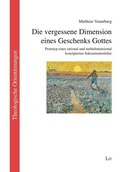 Cover: Die vergessene Dimension eines Geschenks Gottes - Lit Verlag