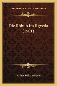 Abbildung von: Die Rbhu's Im Rgveda (1901) - Kessinger Publishing