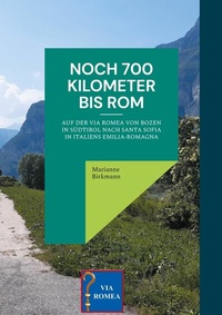 Abbildung von: Noch 700 Kilometer bis Rom - BoD - Books on Demand
