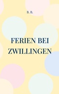 Cover: Ferien bei Zwillingen - BoD - Books on Demand