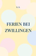 Cover: Ferien bei Zwillingen - BoD - Books on Demand