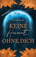 Cover: Keine Heimat ohne Dich - BoD - Books on Demand
