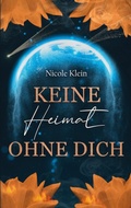 Cover: Keine Heimat ohne Dich - BoD - Books on Demand