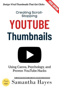 Enlarge image Cover: Creating Scroll-Stopping YouTube Thumbnails: - epubli