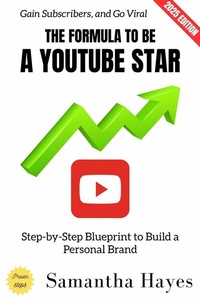 Abbildung von: The Formula to Be a YouTube Star: - epubli