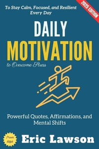 Abbildung von: Daily Motivation to Overcome Stress: - epubli
