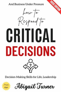 Abbildung von: How to Respond to Critical Decisions: - epubli