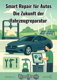 Abbildung von: Smart Repair für Autos - epubli