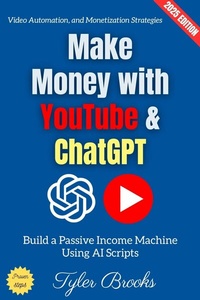 Abbildung von: Make Money with YouTube & ChatGPT: - epubli