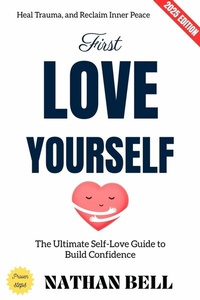 Abbildung von: First, Love Yourself: - epubli