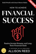 Cover: How to Achieve Financial Success: - epubli