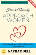 Cover: How to Naturally Approach Women: - epubli