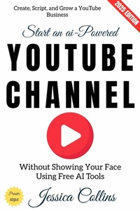 Abbildung von: Start an AI-Powered YouTube Channel: - epubli