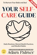 Cover: Your Self-Care Guide: - epubli