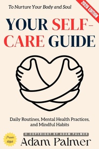 Enlarge image Cover: Your Self-Care Guide: - epubli