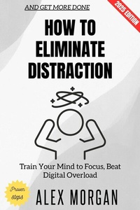 Abbildung von: How to Eliminate Distraction: - epubli