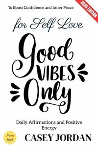 Abbildung von: Good Vibes for Self Love: - epubli