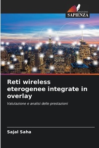 Enlarge image Cover: Reti wireless eterogenee integrate in overlay - Edizioni Sapienza