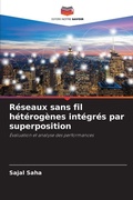 Cover: Reseaux sans fil heterogenes integres par superposition - Editions Notre Savoir