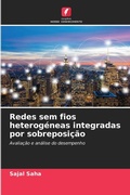 Cover: Redes sem fios heterogeneas integradas por sobreposicao - Edicoes Nosso Conhecimento